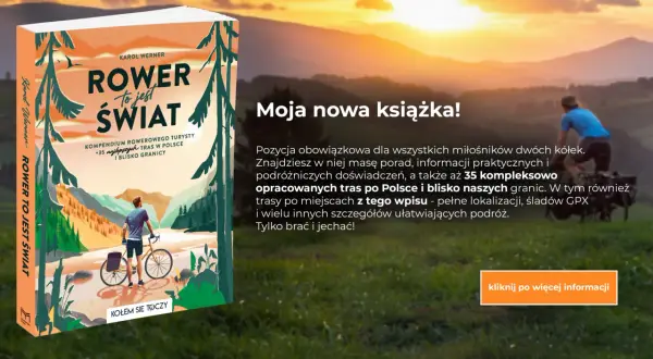 Książka "Rower to jest świat" Karola Wernera zachęca do odkrywania Polski rowerem. Opisuje 35 tras, poradniki i lokalizacje.